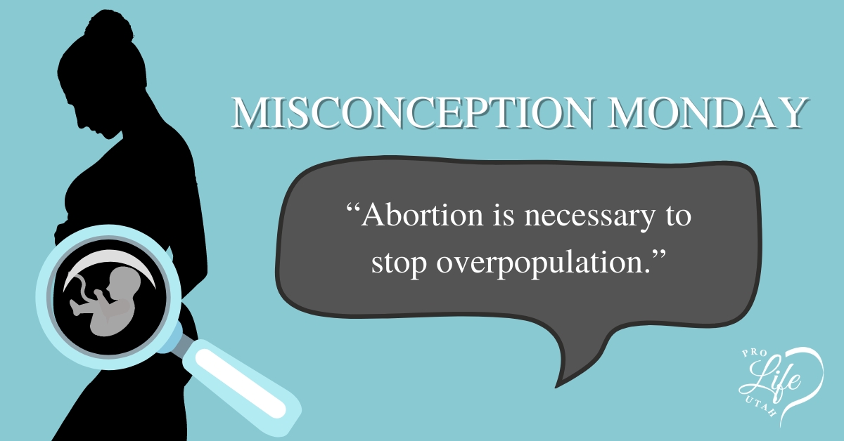 Misconception Monday: Abortion Is Necessary to Stop Overpopulation
